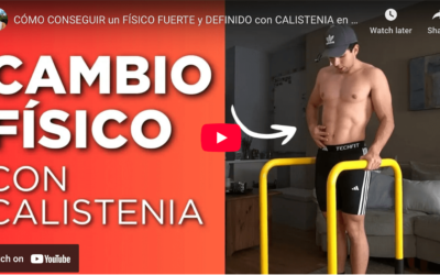 CÓMO CONSEGUIR un FÍSICO FUERTE y DEFINIDO con CALISTENIA en 2025