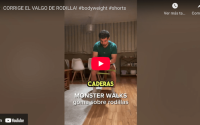 CORRIGE EL VALGO DE RODILLA!