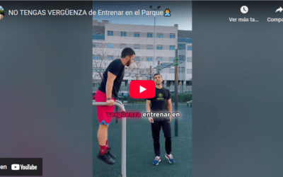 NO TENGAS VERGÜENZA de Entrenar en el Parque